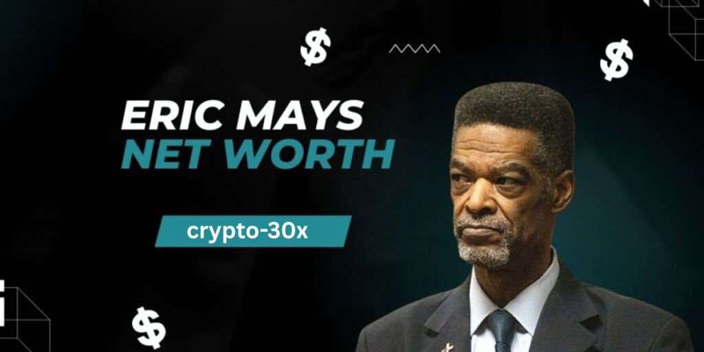 Eric Mays Net Worth